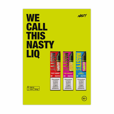 Nasty LIQ Support A3 Poster