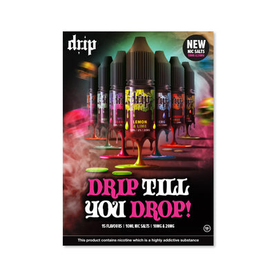 Drip Nic Salts - A3 Poster